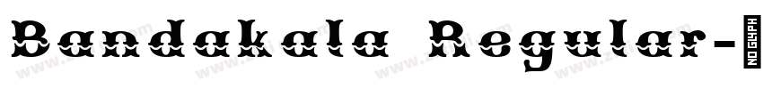 Bandakala Regular字体转换